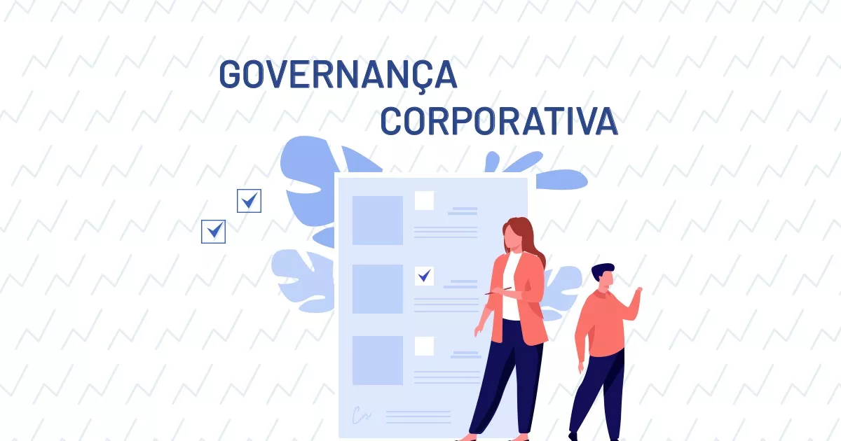 Governança corporativa: o que é e como identificar uma boa governança